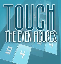 Touch The Even Figures